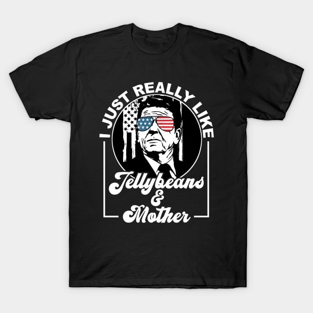 Ronald Reagan Loves His Jellybeans and Mother (aka wife) Cool Vintage T-Shirt by CharJens